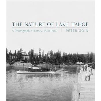 The Nature of Lake Tahoe