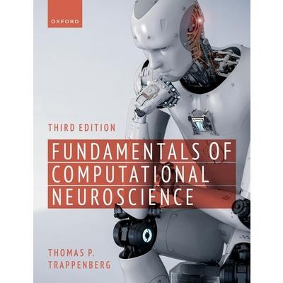 Fundamentals of Computational Neuroscience