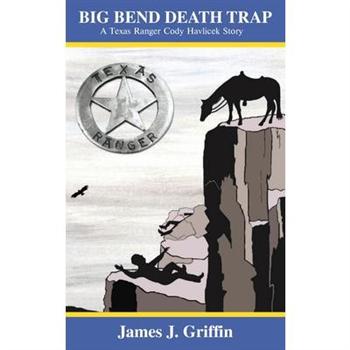 Big Bend Death Trap