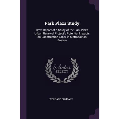 Park Plaza Study