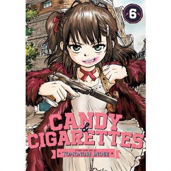 Candy and Cigarettes Vol. 6