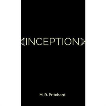 Inception (The Phoenix Project Book Four)