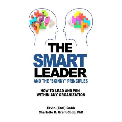 The Smart Leader and the Skinny Principles