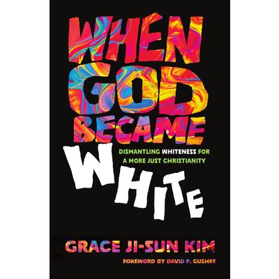 When God Became White