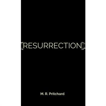 Resurrection (The Phoenix Project Book Six)