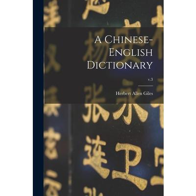 A Chinese-English Dictionary; v.3 | 拾書所