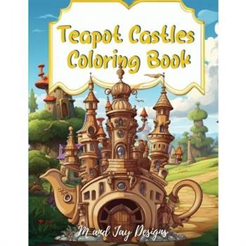 Teapot Castle Coloring Book