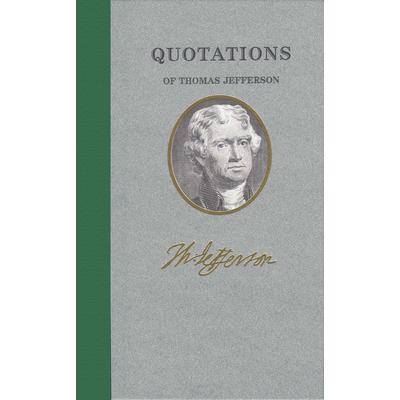 Quotations of Thomas Jefferson