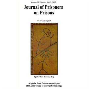 Journal of Prisoners on Prisons, Volume 21, Number 1 & 2