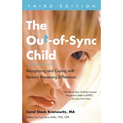 The Out-Of-Sync Child, Third Edition