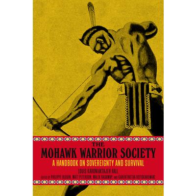 The Mohawk Warrior Society