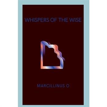 Whispers of the Wise