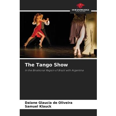 The Tango Show | 拾書所