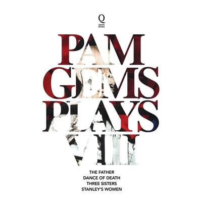 Pam Gems Plays 8