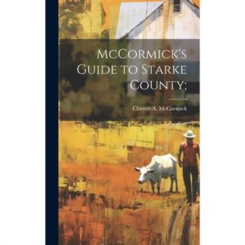 McCormick’s Guide to Starke County;