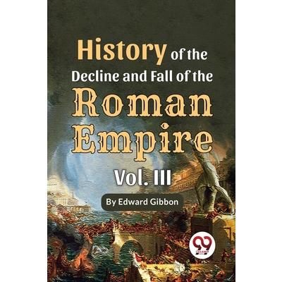 History Of The Decline And Fall Of The Roman Empire Vol-3 | 拾書所