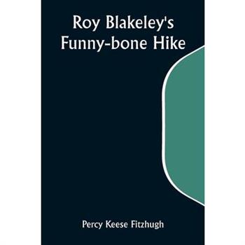 Roy Blakeley’s Funny-bone Hike