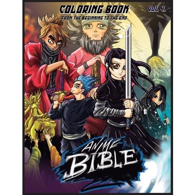 Anime Bible From The Beginning To The End Vol. 4