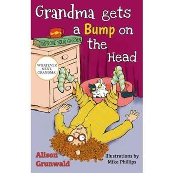 Grandma Gets a Bump on the Head