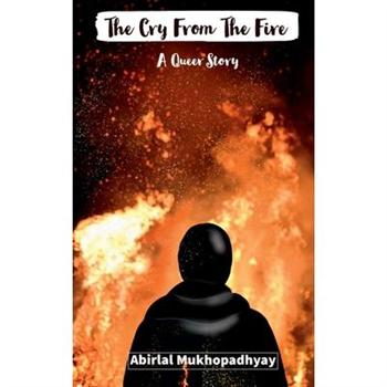 The Cry From The Fire