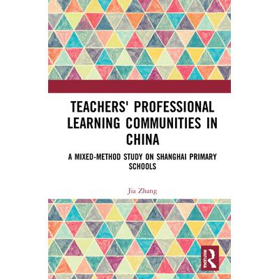 Teachers’ Professional Learning Communities in China