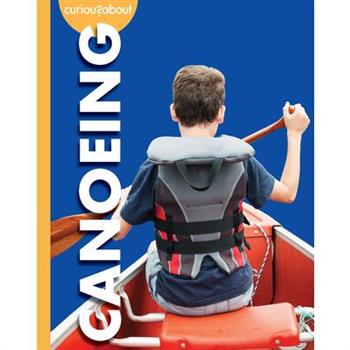 Curious about Canoeing