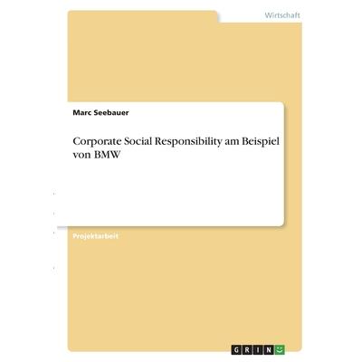 Corporate Social Responsibility am Beispiel von BMW