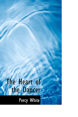 The Heart of the Dancer