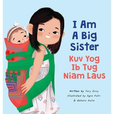 I Am A Big Sister - Kuv Yog Ib Tug Niam Laus