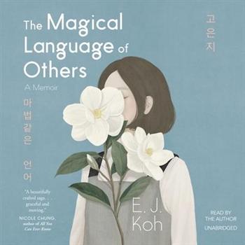 The Magical Language of Others Lib/E