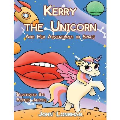 Kerry the Unicorn and Her Adventures in Space