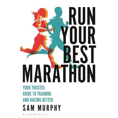 Run Your Best Marathon