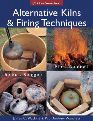 Alternative Kilns & Firing Techniques