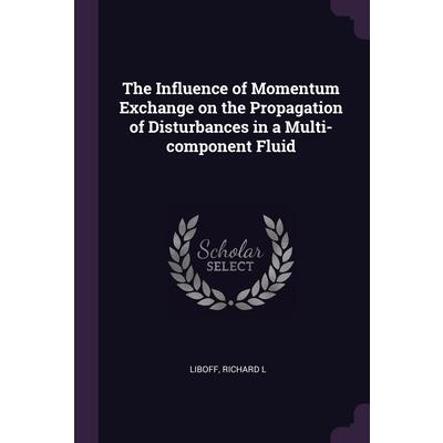 The Influence of Momentum Exchange on the Propagation of Disturbances in a Multi-component Fluid