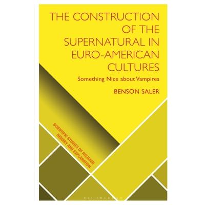 The Construction of the Supernatural in Euro-American Cultures