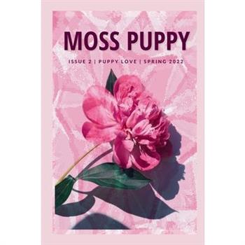 Moss Puppy Magazine Issue 02