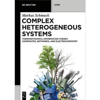 Complex Heterogeneous Systems