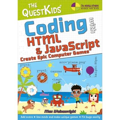 Coding with HTML & JavaScript - Create Epic Computer Games