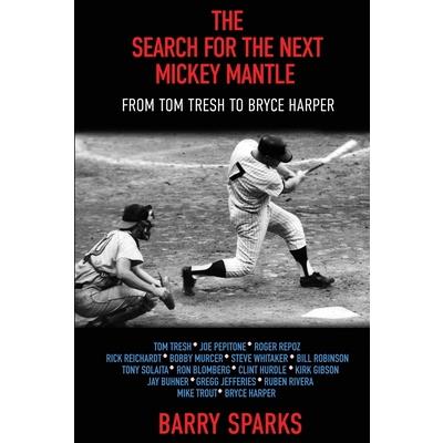 The Search for the Next Mickey Mantle | 拾書所