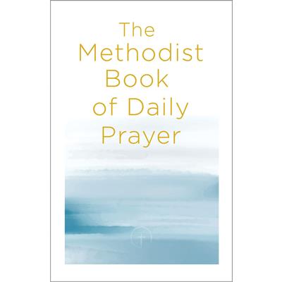 The Methodist Book of Daily Prayer