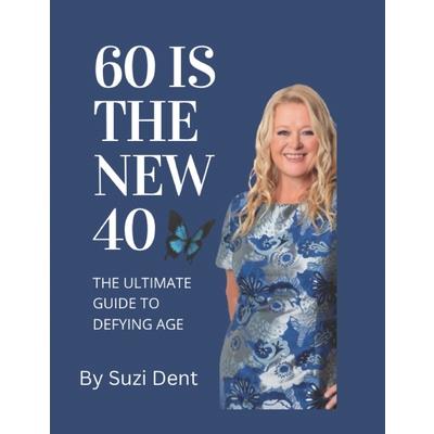 60 Is The New 40 | 拾書所