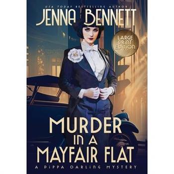 Murder in a Mayfair Flat LARGE PRINT
