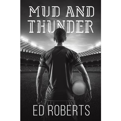 Mud and Thunder
