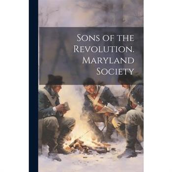 Sons of the Revolution. Maryland Society