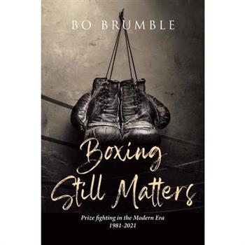 Boxing Still Matters