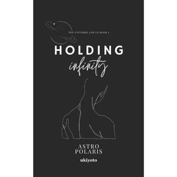 Holding Infinity