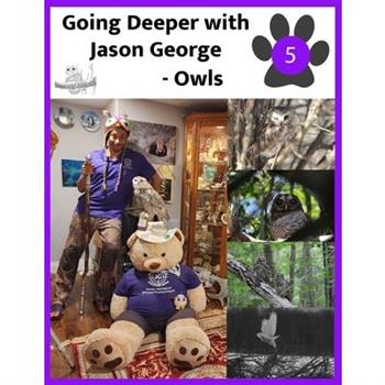 Owls - Going Deeper with Jason George