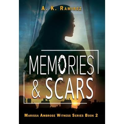 Memories & Scars | 拾書所