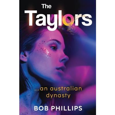 The Taylors...an Australian Dynasty