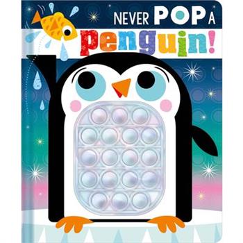Never Pop a Penguin!